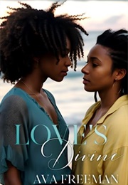 Love's Divine (Ava Freeman)