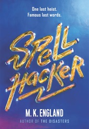 Spell Hacker (M.K. England)