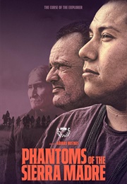 Phantom of the Sierra Madre (2024)