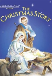 The Christmas Story (A Little Golden Book) (Jane Werner Watson)
