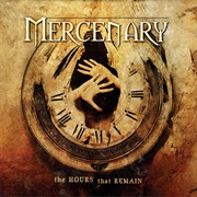 The Hours That Remain - Mercenary (2006)