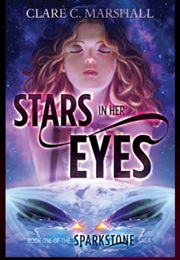 Stars in Her Eyes (Claire C. Marshall)