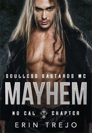 Mayhem (Erin Trejo)