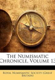 The Numismatic Chronicle, Volume 13 (Royal Numismatic Society)