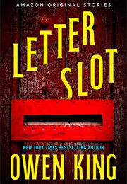 Letter Slot (Owen King)