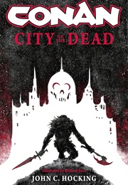 Conan: City of the Dead (John C. Hocking)