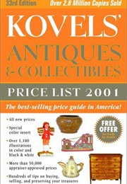 Kovels' Antiques & Collectibles Price List 33rd Edition 2001 (Ralph M. Kovel)
