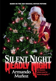 Silent Night, Deadly Night (Armando Muñoz)