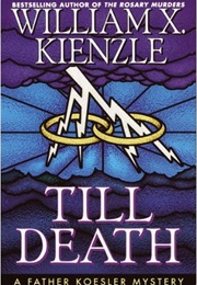 Till Death (William X. Kienzle)