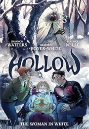 Hollow: The Woman in White (Shannon Watters)