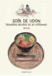 Sopa De Udon (Yani Hu)