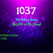 #7513 Get off of My Cloud by the Rolling Stones