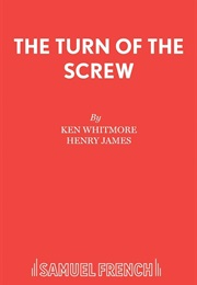 The Turn of the Screw (Whitmore, Ken)