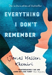 Everything I Don't Remember (Jonas Hassen Khemiri)