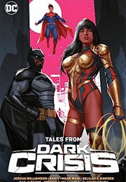 Tales From Dark Crisis (Dark Crisis on Infinite Earths (Joshua Williamson)