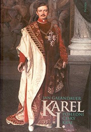 Karel I, Poslední Český Král (Jan Galandauer)