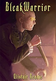 Bleakwarrior (Alistair Rennie)