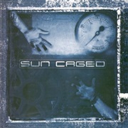 Sun Caged - Sun Caged (2003)