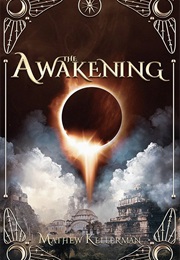 The Awakening (Matthew Kellerman)