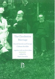 The Clandestine Marriage (David Garrick & George Colman the Elder)