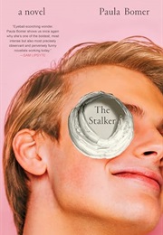 The Stalker (Paula Bomer)
