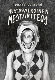 Mustavalkoinen Mestariteos (Ivanda Jansone)