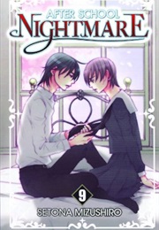 After School Nightmare Vol. 9 (Setona Mizushiro)