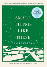 Small Things Like These (Claire Keegan)