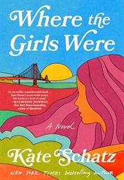 Where the Girls Were (Kate Schatz)