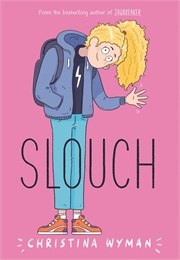Slouch (Christina Wyman)