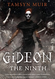 Gideon the Ninth (Tamsyn Muir)