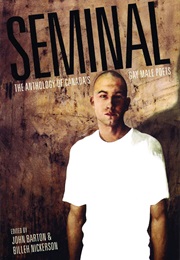 Seminal: The Anthology of Canada's Gay Male Poets (John Barton)