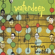 Everyone's Beautiful (Waterdeep)