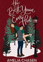 The Best You've Ever Had (Amelia Chasen)