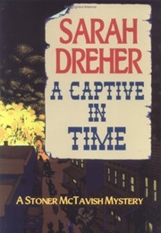 A Captive in Time (Sarah Dreher)