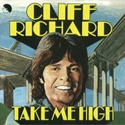 Take Me High .. Cliff Richard