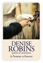 A Promise Is Forever (Denise Robins)