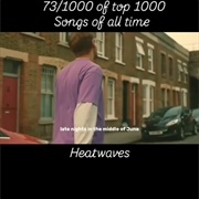 #397 Heat Waves by Glass Animals