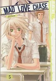 Mad Love Chase Vol. 5 (Kazusa Takashima)