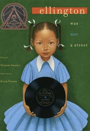 Ellington Was Not a Street (Kadir Nelson)
