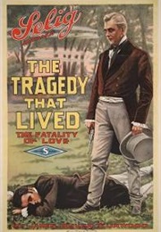 The Tragedy That Lived (1914)