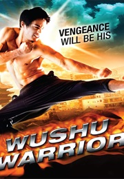 Wushu Warrior (2011)