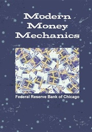 Modern Money Mechanics (Federal Reserve Bank of Chicago)