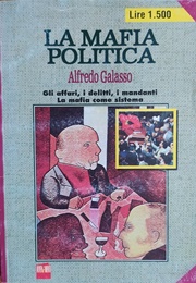 La Mafia Politica (Alfredo Galasso)