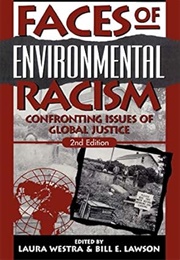 Faces of Environmental Racism (Westra & Wenz, Ed.)