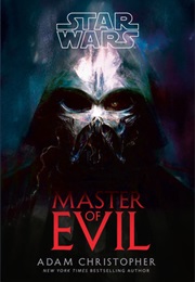 Star Wars: Master of Evil (Adam Christopher)