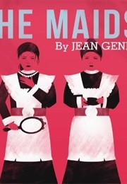 The Maids (Genet, Jean)