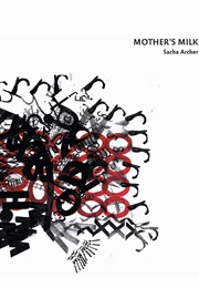 Mother's Milk (Sacha Archer)