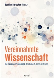 Vereinnahmte Wissenschaft (Bastian Barucker (Hrsg.))