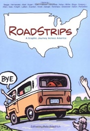 Roadstrips: A Graphic Journey Across America (Pete Friedrich)